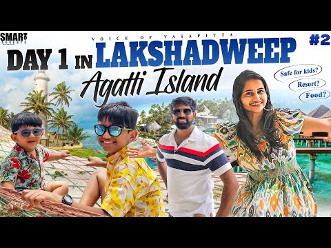 Ep:2 | Day 1 in Lakshadweep Agatti Island | Safe for kids | Food & packages in Agatti Island