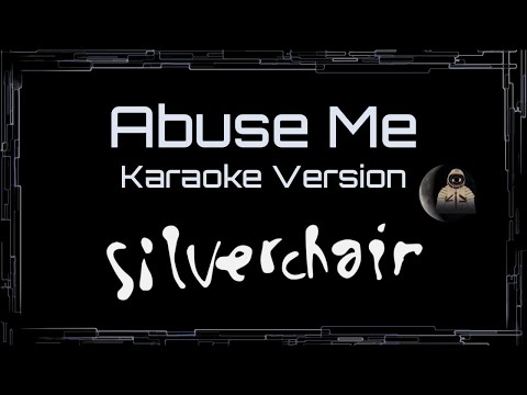 Silverchair • Abuse Me (CC Karaoke / Instrumental) [UVR]