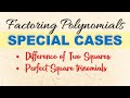 Factoring Polynomials and Perfect Squares