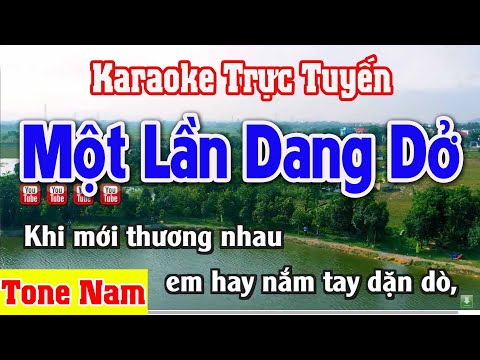 Một Lần Dang Dở Karaoke Tone Nam – Nhạc Sống Thanh Ngân