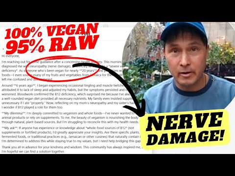 Warning: 20-Year Raw Vegan’s B12 Deficiency Led to Nerve Damage