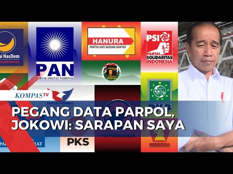 Presiden Jokowi Klaim Pegang Data Partai Politik dari Intelijen: Sarapan Saya