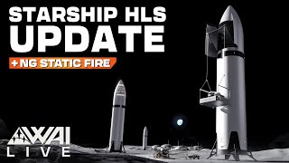 Starship HLS Updates Revealed! & New Glenn Prepares for Launch!
