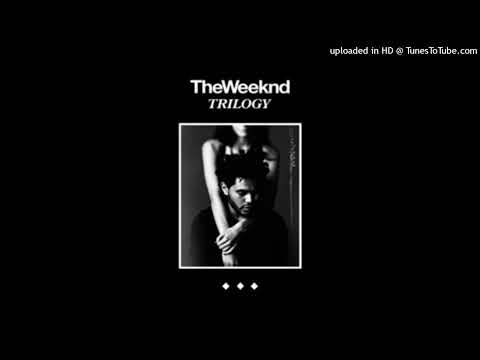 The weeknd- what you need (Deleted Trilogy)