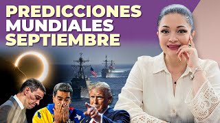 PREDICCIONES MUNDIALES MES DE SEPTIEMBRE 2025 | KATIUSKA ROMERO