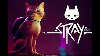 Ce jeu est miaou croyable (Stray episode 1)
