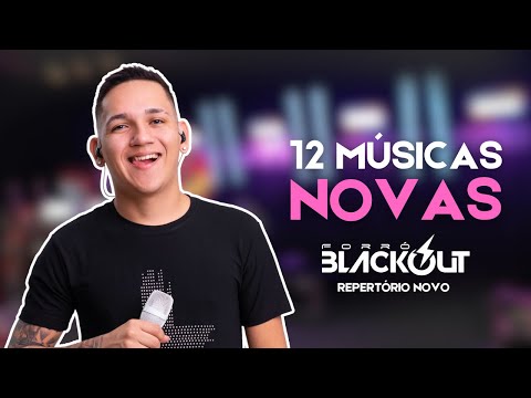 FORRÓ BLACKOUT • REPERTÓRIO NOVO 12 MÚSICAS NOVAS AO VIVO NOVEMBRO 2024 PRA PAREDÃO