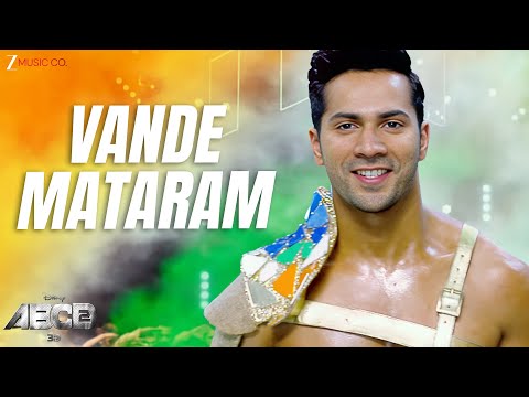 Vande Mataram | ABCD 2 | Varun Dhawan &amp; Shraddha Kapoor | Daler Mehndi | Badshah | Sachin-Jigar