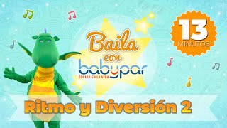 Ritmo y diversión 2 🎵 Baila con Babypar ✨
