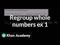 Understanding Place Value and Regrouping