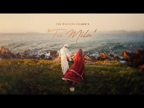 Tu Mila | TWF Originals | The Wedding Filmer