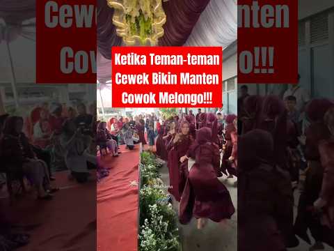 BIKIN MANTEN COWOK MELONGO ❗ #remix #wedding #weddingparty #jogettiktok #flashmob #fypviral