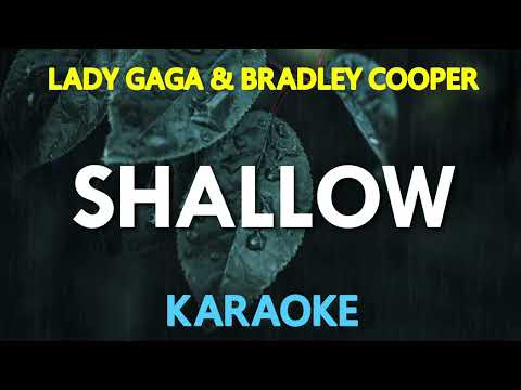 Lady Gaga, Bradley Cooper – Shallow (KARAOKE Version)