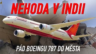 TRAGÉDIE V INDII: Boeing 787-8 Air India se zřítil po vzletu z Ahmedabadu