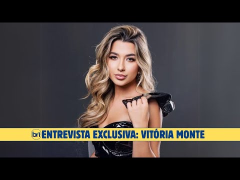 Vitória Montes - Entrevista Exclusiva