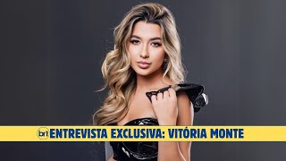 Vitória Montes - Entrevista Exclusiva