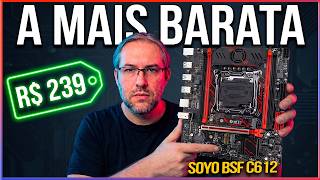 VALE A PENA? SOYO BSF X99 DE R$ 239 UNBOXING + REVIEW TÉCNICO COMPLETO
