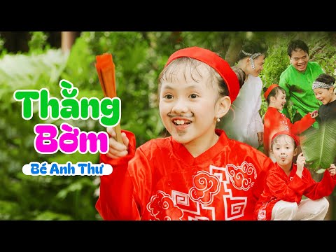 Thằng Bờm Có Cái Quạt Mo ♫ THẰNG BỜM - BÉ ANH THƯ | Nhạc Thiếu Nhi Sôi Động