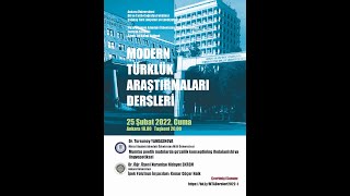MODERN TÜRKLÜK ARAŞTIRMALARI DERSLERİ 8/ DR. TURSUNOY YANDASHOVA/ DR.ÖĞR.ÜYESİ N. HİDAYET EKREM
