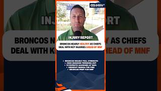 Broncos Injury Update & Chiefs Preview Ahead of MNF | BK Report