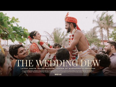 A Wedding Drizzle | Latest South Indian Wedding Teaser of Bhagyashree & Venketep