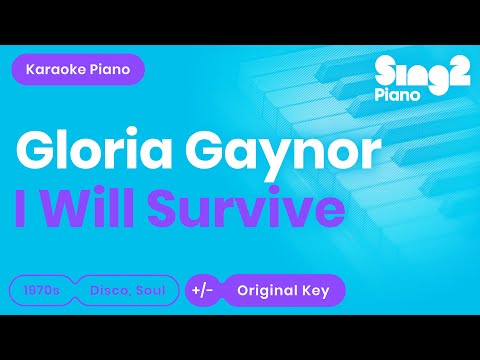 Gloria Gaynor – I Will Survive (Piano Karaoke)