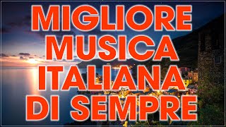 Migliore musica italiana di sempre - Migliori Canzoni Italiane Di Sempre - italienische schlager