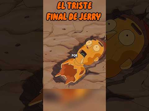 EL TRISTE FINAL DE JERRY ☠️❗ #shorts #rickandmorty