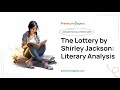 Understanding 'The Lottery' by Shirley Jackson