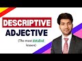 Understanding Descriptive Adjectives