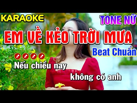 EM VỀ KẺO TRỜI MƯA Karaoke Bolero Nhạc Sống Tone Nữ ( Phối Mới ) | Nàng Thơ Karaoke