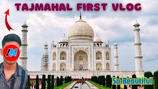 Taj Mahal: The First Vlog