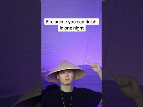 fire anime you can finish in one night ??? #anime #otaku