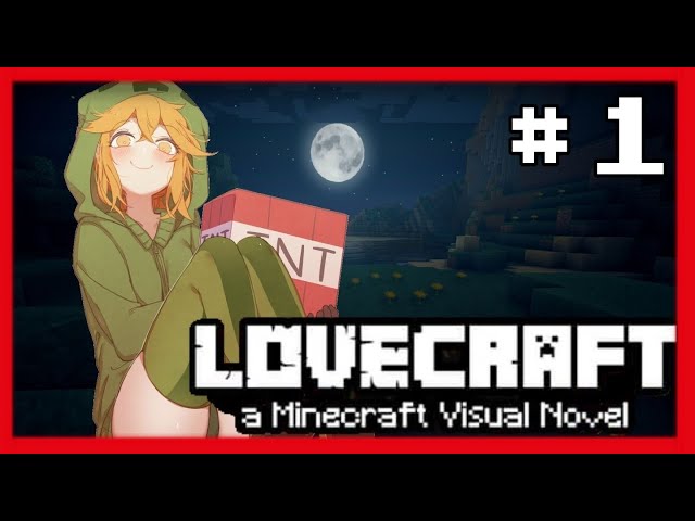 UNA NOVELA VISUAL DE MINECRAFT SOMBRIA || LOVECRAFT #1