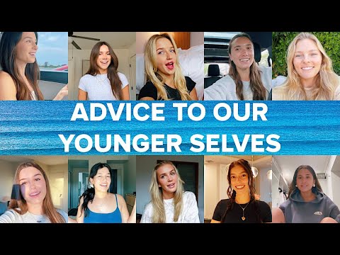 advice for our younger selves ~MINDSET IS EVERYTHING~