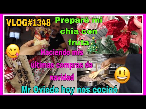 VLOG#1348PREPARE CHIA CONFRUTA😋HACIENDO MIS ÚLTIMAS COMPRAS DE NAVIDAD🎄MR OVIEDO NOS CONSINTIÓ HOY😃