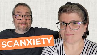 Feeling The Scanxiety 😬 ... Cancer Scans This Week