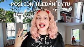 POSLEDNÍ HLEDÁNÍ BYTU - NAŠLI JSME BYT! ep.11 | NYC diaries
