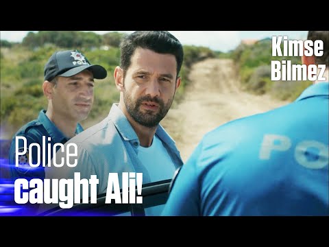 Why did Police take Ali into custody? - Kimse Bilmez | Nobody Know