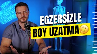 BOY UZATMA EGZERSİZLERİ & BOY UZATMA YÖNTEMLERİ