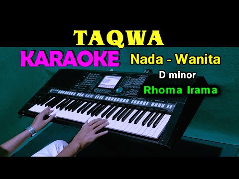TAQWA – Rhoma Irama | KARAOKE Nada Wanita
