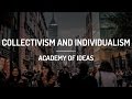 Individualism vs. Collectivism in Economics