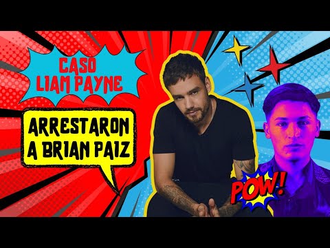 CASO LIAM PAYNE ¡CAYÓ el PRIMER ARRESTADO!