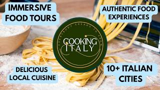 The Best Cooking Classes And Authentic Food Tours In Italy: Taste Italy Like A Local