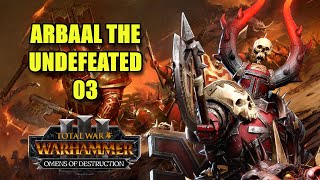 Arbaal The Undeafeated 03 - Omens of Destruction - Total War Warhammer 3 - Let's Play