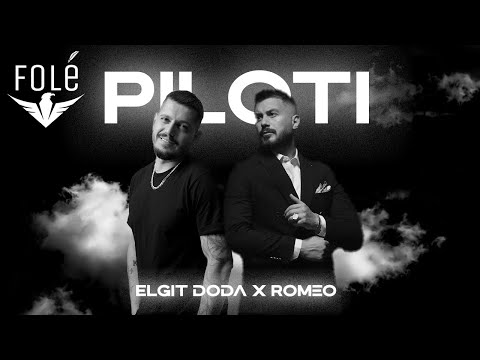 Elgit Doda x Romeo Veshaj - Piloti (Official Audio)