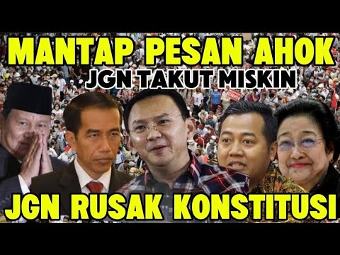 GEMPAR.! PESAN AHOK KE ANAK² MUDA, JGN RUSAK KONSTITUSI