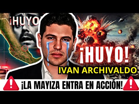 ¡EXCLUSIVA! IVÁN ARCHIVALDO HUYE DE SINALOA POR MIEDO A LA MAYIZA