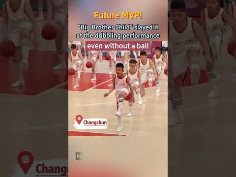 【Future MVP! "Big Brother Child" slayed it at the dribbling performance, even without a ball】