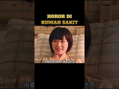Horor di rumah sakit #cuplikanfilm